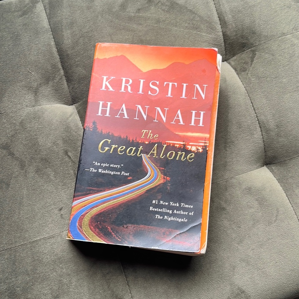 The Great Alone - Kristin Hannah